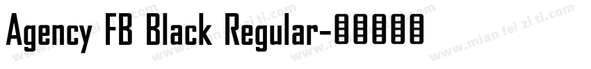 Agency FB Black Regular字体转换